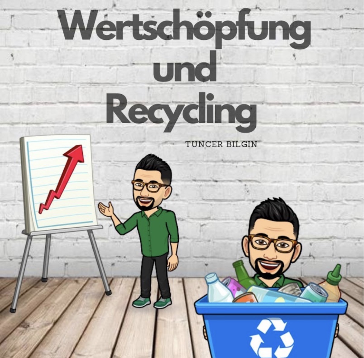 Wertschöpfung und Recycling - Tuncer Bilgin